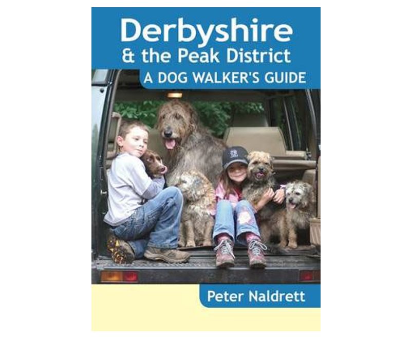 Derbyshire and The Peak District – a Dog Walker’s Guide, Peter Naldrett
On a fine day there is nothing quite so enjoyable for dog owners than getting out into the countryside with their pet for a leisurely walk. Once you get off your home patch, though, it is hard to know where you can walk safely with your dog and which pubs and cafes will welcome you both ...