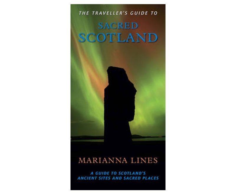 The Traveller’s Guide to Sacred Scotland: A Guide to Scotland’s Ancient Sites and Sacred Places, Marianna Lines
Scotland has a rich prehistory stretching from Neolithic times through the Bronze and Iron Ages. She has islands from the magnificent Orkneys and Shetlands to the Outer Hebrides and the Uists, the Isle of Skye and the Inner Hebrides. Each one is renowned for its ancient sanctity ...