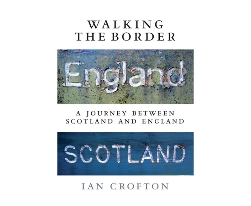 Walking the Border: A Journey Between Scotland and England, Ian Crofton
In this book Ian Crofton makes a journey on foot from Gretna Green in the southwest to Berwick in the northeast, following as close as possible the Anglo-Scottish Border as it has been fixed since the union of the crowns in 1603 ...
