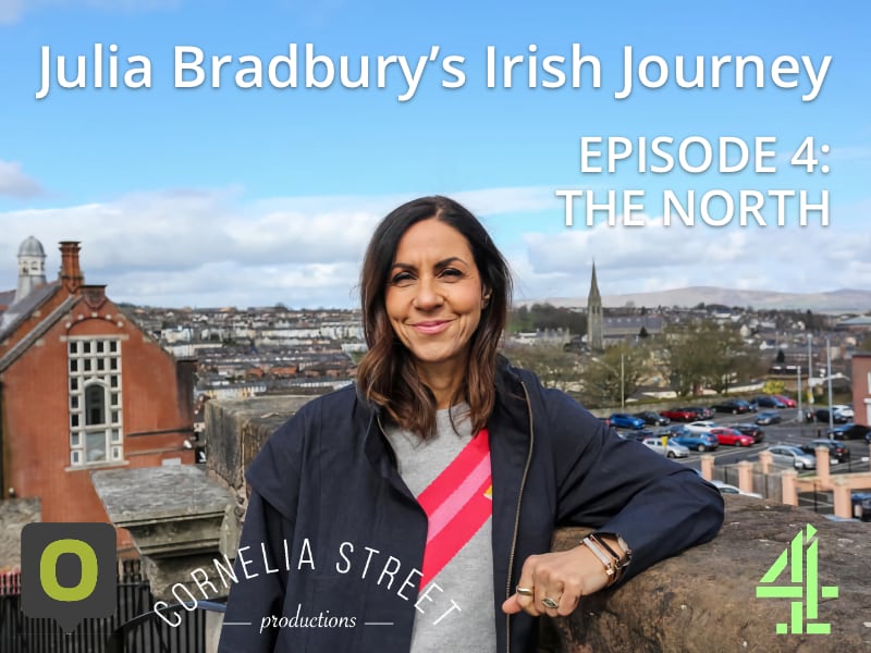 The final episode in Julia Bradbury’s Irish Journey series takes us to the north of the Emerald Isle ...
